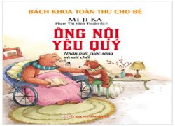 bach-khoa-toan-thu-cho-be-ong-noi-yeu-quy