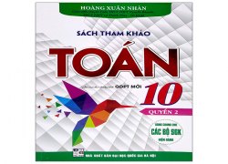 sach-tham-khao-toan-10-quyen-2-bien-soan-theo-chuong-trinh-gdpt-moi-dung-chung-cho-cac-bo-sgk-hien-hanh