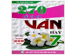 270-de-va-bai-van-hay-lop-7-dung-chung-cho-cac-bo-sgk-hien-hanh