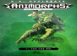 animorphs-nguoi-hoa-thu-5-thu-san-moi