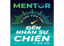 mentor-tu-sinh-vien-chat-den-nhan-su-chien
