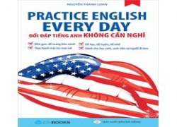 practice-english-every-day-doi-dap-tieng-anh-khong-can-nghi