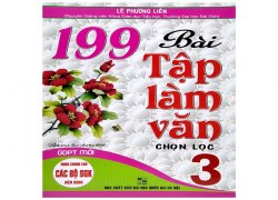 199-bai-tap-lam-van-chon-loc-3-bien-soan-theo-chuong-trinh-giao-duc-pho-thong-moi