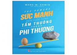 the-powers-suc-manh-bien-cuoc-song-tam-thuong-thanh-phi-thuong