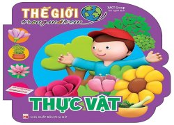 the-gioi-trong-mat-em-thuc-vat