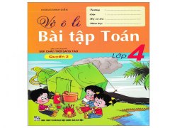 vo-o-li-bai-tap-toan-lop-4-quyen-2-bien-soan-theo-chuong-trinh-sgk-chan-troi-sang-tao