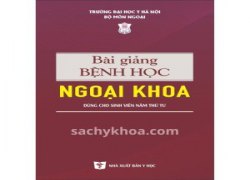 bai-giang-benh-hoc-ngoai-khoa-nam-thu-tu-2024
