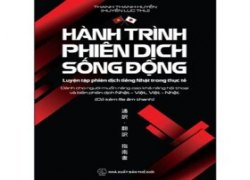 hanh-trinh-phien-dich-song-dong-luyen-tap-phien-dich-tieng-nhat-trong-thuc-te