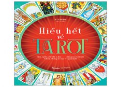 hieu-het-ve-tarot-giai-nghia-chi-tiet-la-bai-sang-tao-trai-bai-tiet-lo-nhung-bi-mat-it-nguoi-biet