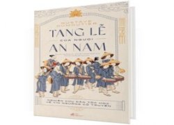 tang-le-cua-nguoi-an-nam-nghien-cuu-dan-toc-hoc-ve-tin-nguong-co-truyen-bia-cung